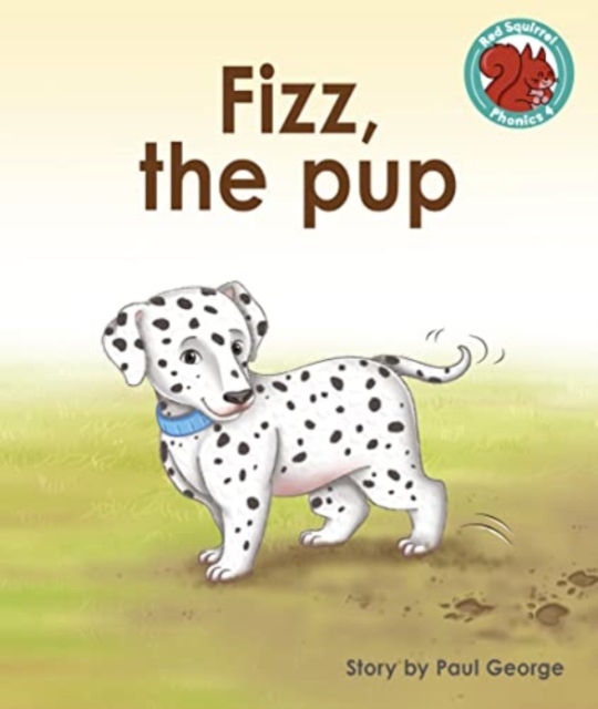 Fizz, the pup, Paperback / softback Book