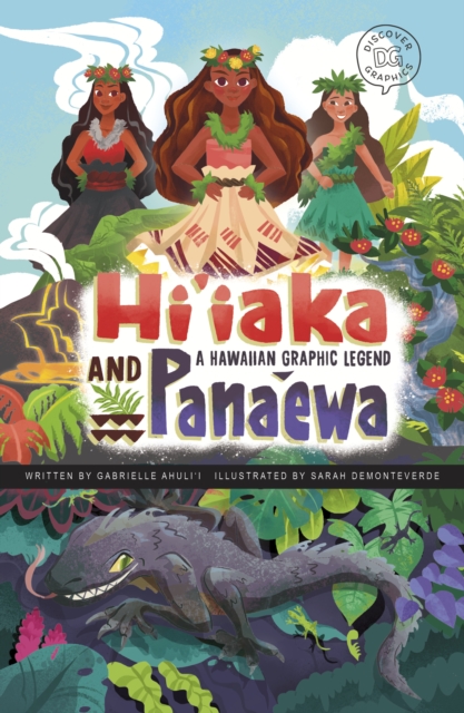 Hi'iaka and Pana'ewa : A Hawaiian Graphic Legend, Hardback Book