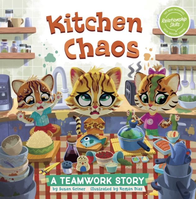Kitchen Chaos : A Teamwork Story, Paperback / softback Book