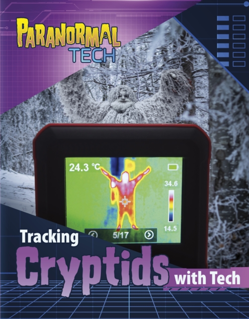 Tracking Cryptids with Tech, Hardback Book