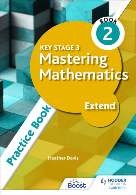 Key Stage 3 Mastering Mathematics Extend Practice Book 2, Paperback / softback Book