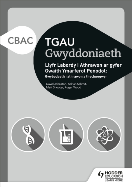 CBAC TGAU Gwyddoniaeth Llyfr Labordy i Athrawon ar gyfer Gwaith Ymarferol Penodol: Gwybodaeth i athrawon a thechnegwyr, Paperback / softback Book