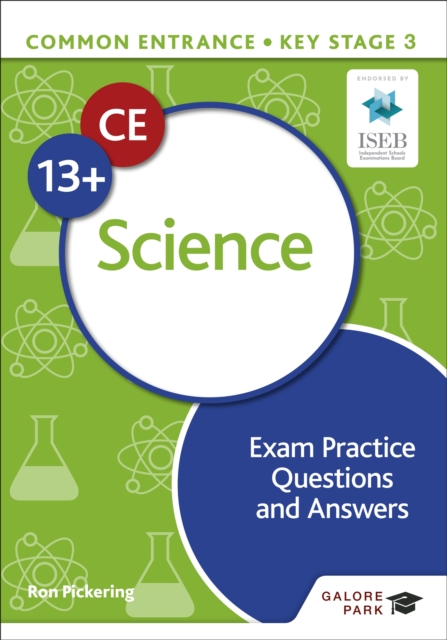 Common Entrance 13+ Science Exam Practice Questions and Answers, Paperback / softback Book
