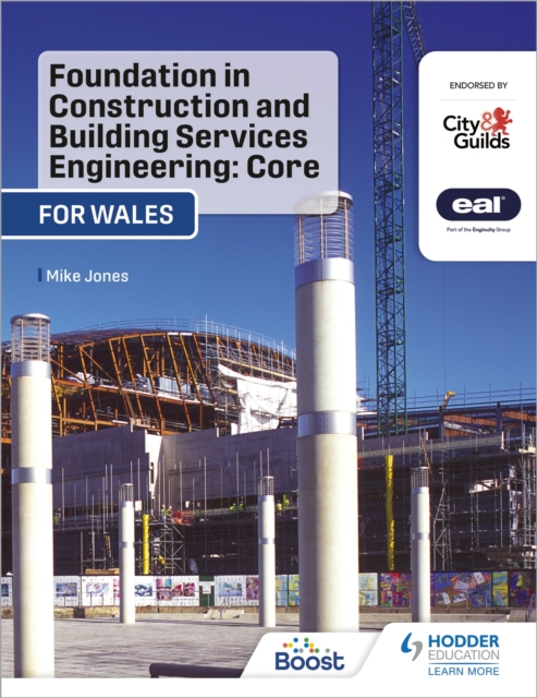 Foundation in Construction and Building Services Engineering: Core (Wales) : For City & Guilds / EAL, Paperback / softback Book