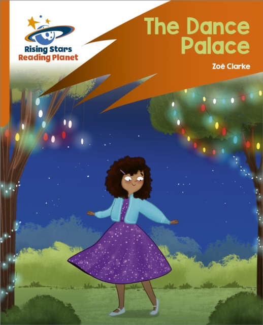 Reading Planet: Rocket Phonics   Target Practice   The Dance Palace   Orange, EPUB eBook