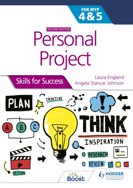 Personal Project for the IB MYP 4&5: Skills for Success Second edition : Skills for Success, Paperback / softback Book