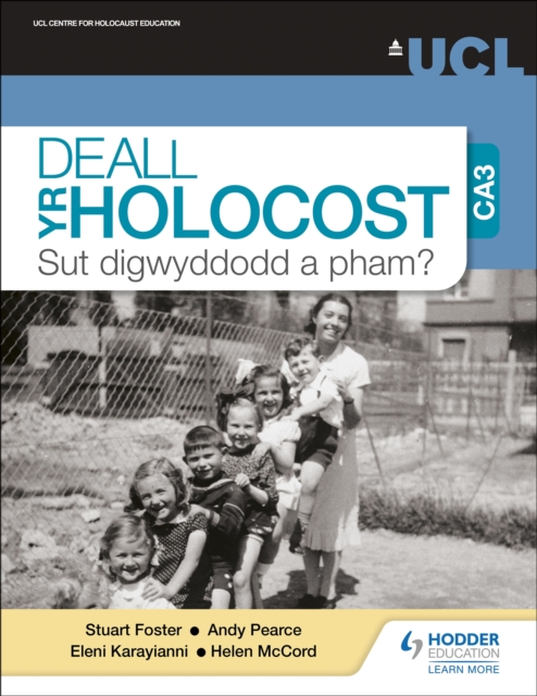 Deall yr Holocost yn ystod CA3: Sut digwyddodd a pham? (Understanding the Holocaust at KS3: How and why did it happen? Welsh-language edition), EPUB eBook