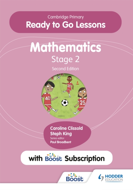 Cambridge Primary Ready to Go Lessons for Mathematics 2 Second edition with Boost Subscription, Multiple-component retail product Book