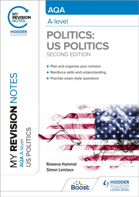 My Revision Notes: AQA A-level Politics: US and Comparative Politics: Second Edition, Paperback / softback Book