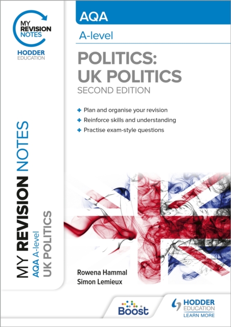 My Revision Notes: AQA A-level Politics: UK Politics Second Edition, EPUB eBook