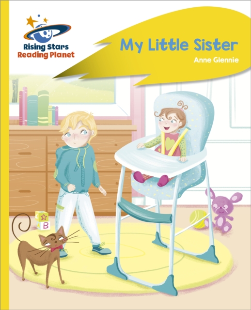 Reading Planet - My Little Sister - Yellow Plus: Rocket Phonics, EPUB eBook