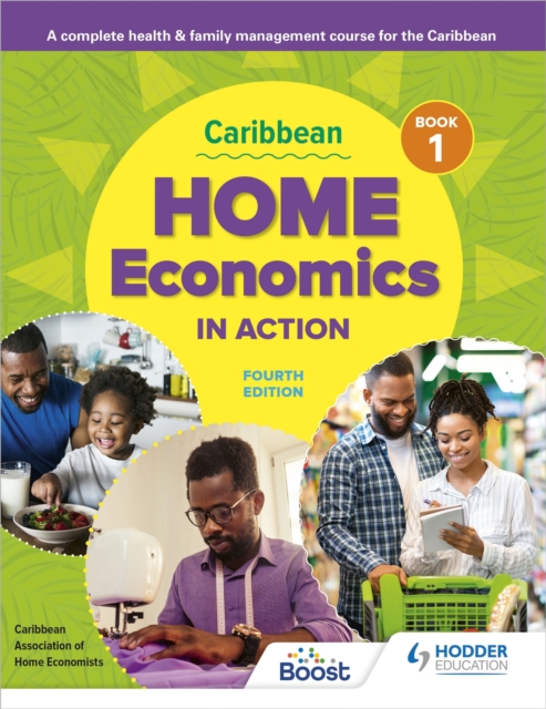 Caribbean Home Economics in Action Book 1 Fourth Edition : A complete health & family management course for the Caribbean, EPUB eBook