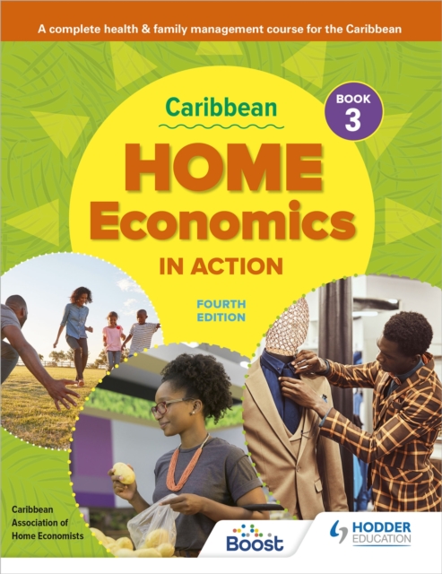 Caribbean Home Economics in Action Book 3 Fourth Edition : A complete health & family management course for the Caribbean, EPUB eBook