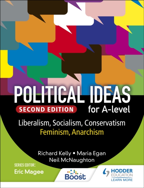 Political ideas for A Level: Liberalism, Socialism, Conservatism, Feminism, Anarchism 2nd Edition, Paperback / softback Book