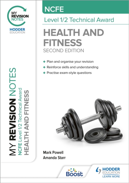 My Revision Notes: NCFE Level 1/2 Technical Award in Health and Fitness, Second Edition, Paperback / softback Book