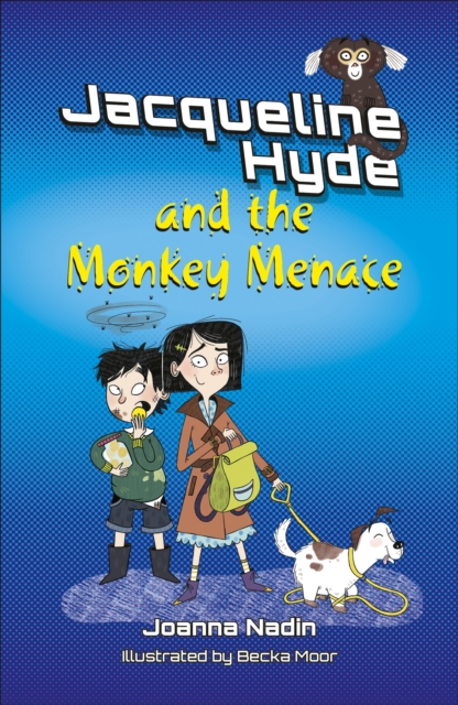 Reading Planet KS2: Jacqueline Hyde and the Monkey Menace - Mercury/Brown, Paperback / softback Book