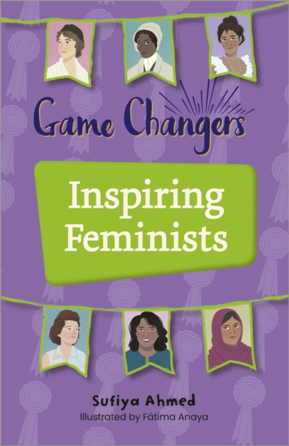 Reading Planet KS2: Game Changers: Inspiring Feminists - Earth/Grey, Paperback / softback Book