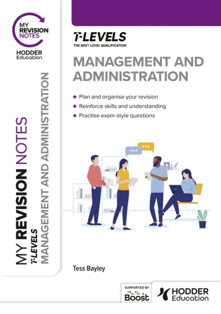 My Revision Notes: Management and Administration T Level, Paperback / softback Book