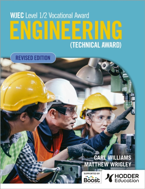 WJEC Level 1/2 Vocational Award Engineering (Technical Award) - Student Book (Revised Edition), Paperback / softback Book