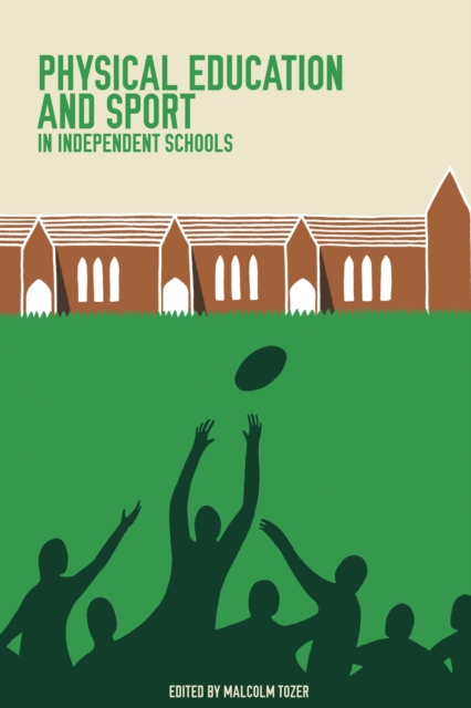Physical Education and Sport in Independent Schools, EPUB eBook
