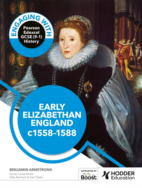 Engaging with Pearson Edexcel GCSE (9-1) History: Early Elizabethan England, 1558-88, Paperback / softback Book