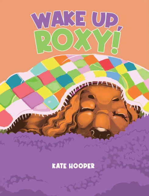 Wake Up, Roxy!, Paperback / softback Book