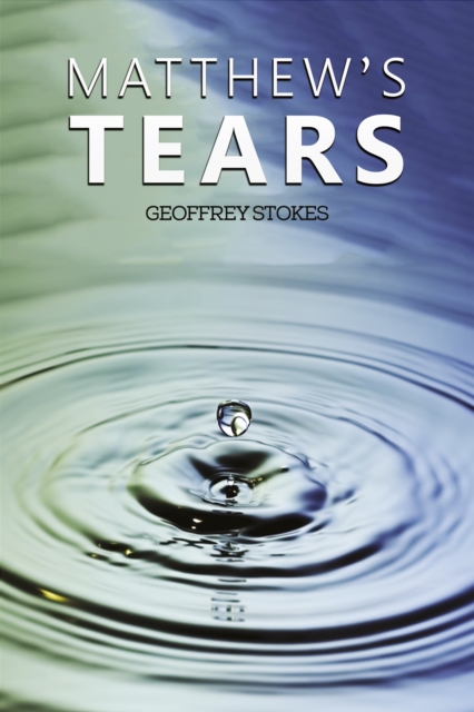 Matthew's Tears, EPUB eBook
