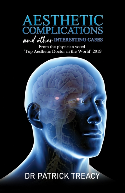 Aesthetic Complications and Other Interesting Cases : From the physician voted 'Top Aesthetic Doctor in the World' 2019, Hardback Book