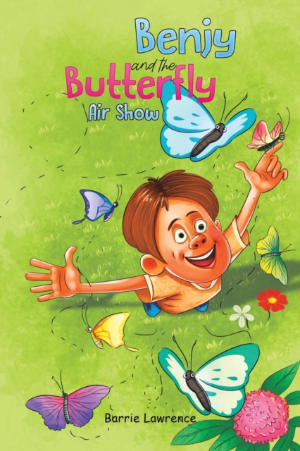 Benjy and the Butterfly Air Show, Paperback / softback Book