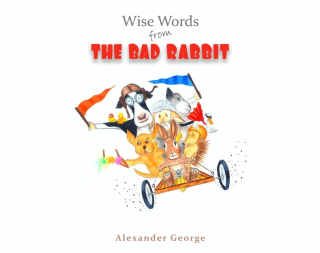 Wise Words from the Bad Rabbit, EPUB eBook