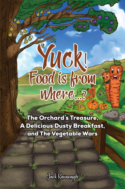 Yuck! Food is from where...?, EPUB eBook