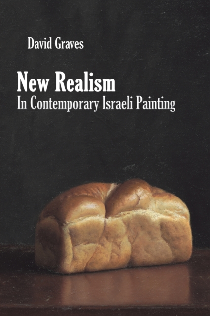 New Realism in Contemporary Israeli Painting, Paperback / softback Book