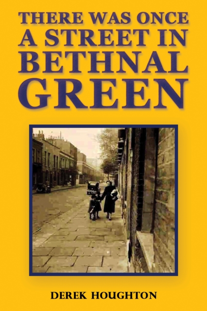 There was Once a Street in Bethnal Green, EPUB eBook