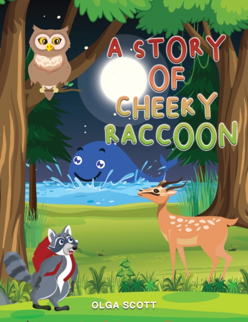 A Story of Cheeky Raccoon, EPUB eBook