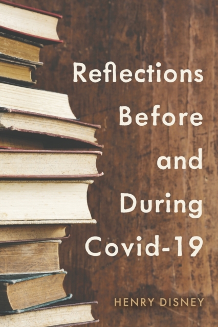 Reflections Before and During Covid-19, Paperback / softback Book