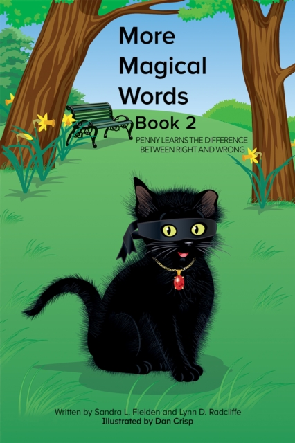 More Magical Words - Book 2 : Penny Learns the Difference Between Right and Wrong, EPUB eBook