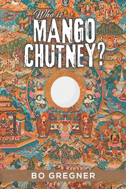 Who is Mango Chutney?, Paperback / softback Book