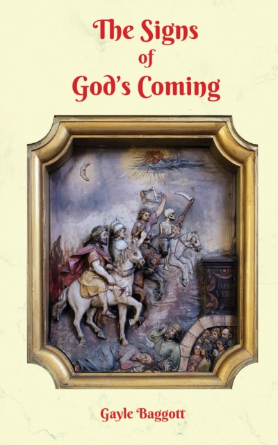 The Signs of God's Coming, EPUB eBook