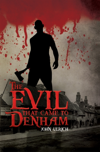 The Evil that Came to Denham, EPUB eBook