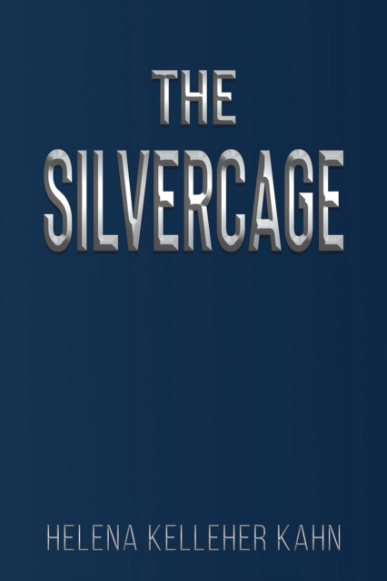 The Silvercage, Paperback / softback Book