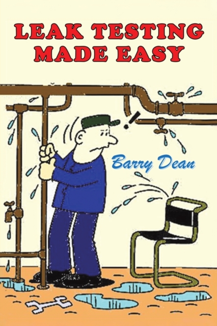 Leak Testing Made Easy, Paperback / softback Book