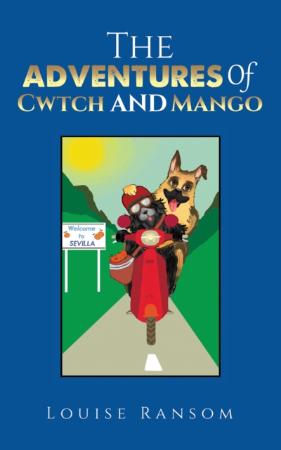 The Adventures Of Cwtch and Mango, Paperback / softback Book