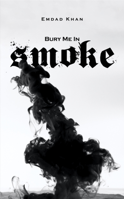 Bury Me in Smoke, EPUB eBook