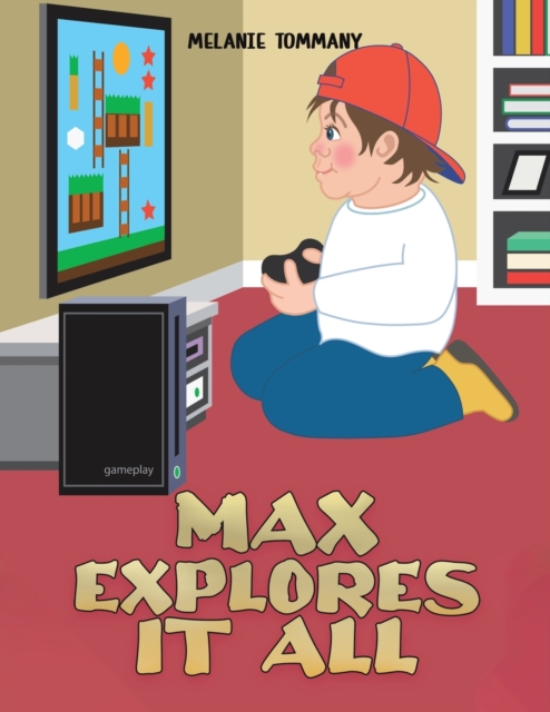 Max Explores It All, Paperback / softback Book