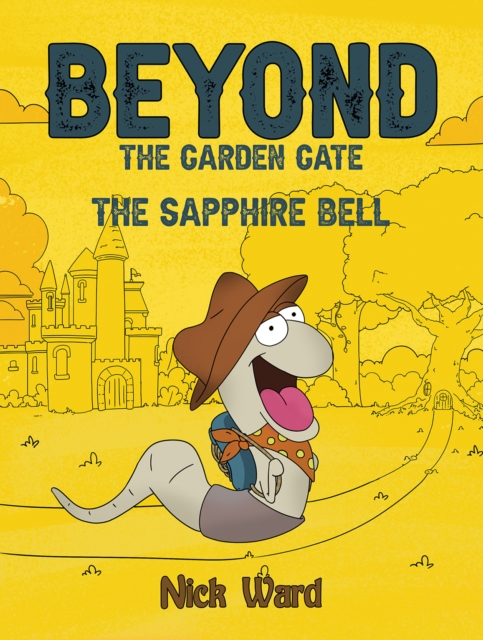 Beyond the Garden Gate : The Sapphire Bell, Paperback / softback Book
