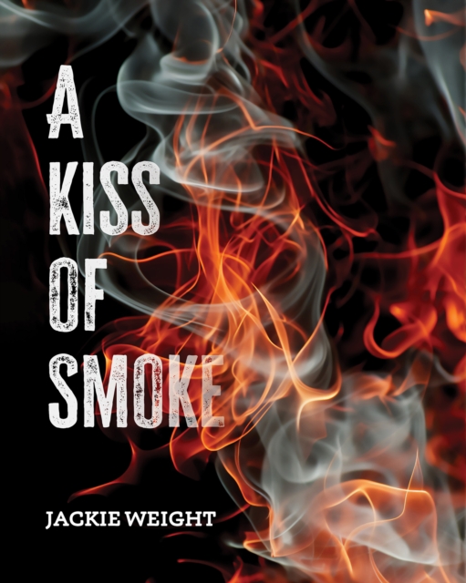 A Kiss of Smoke, Paperback / softback Book
