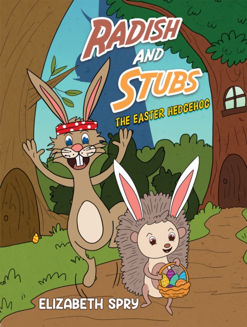 Radish and Stubs - The Easter Hedgehog, EPUB eBook