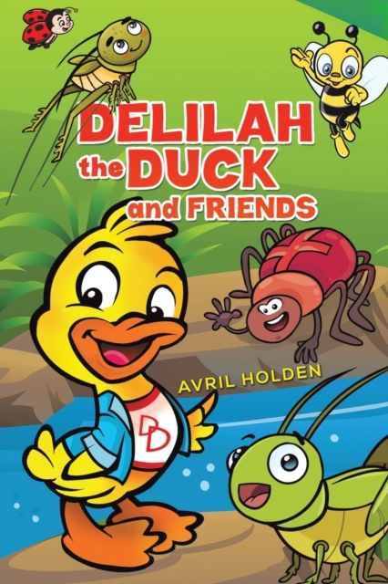 Delilah the Duck and Friends, Paperback / softback Book