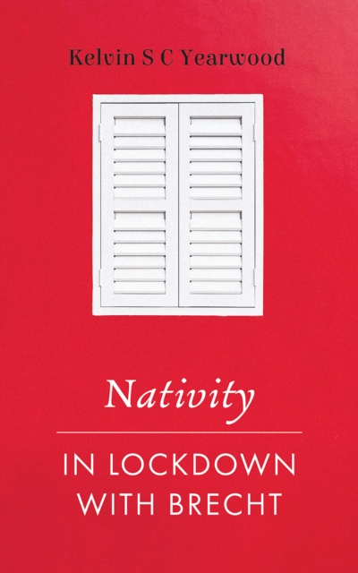 Nativity/In Lockdown with Brecht, EPUB eBook