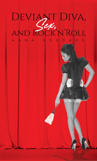 Deviant Diva, Sex, and Rock'n'Roll, EPUB eBook